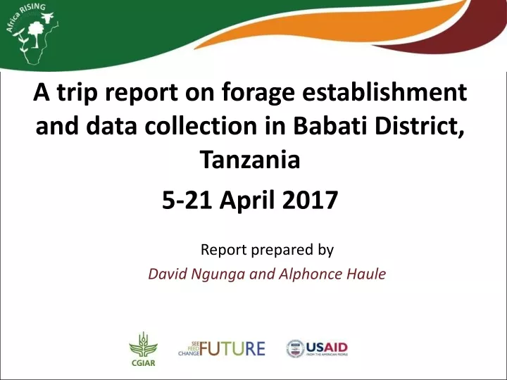 a trip report on forage establishment and data