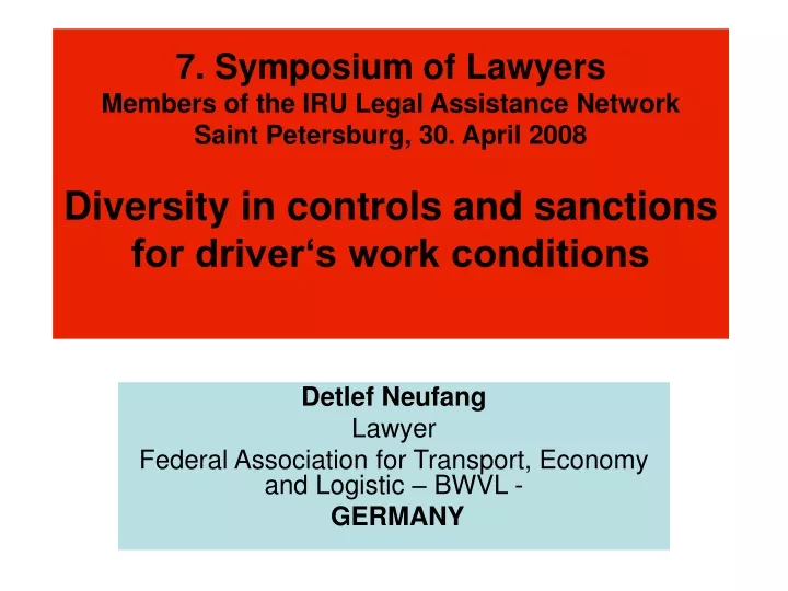 detlef neufang lawyer federal association for transport economy and logistic bwvl germany