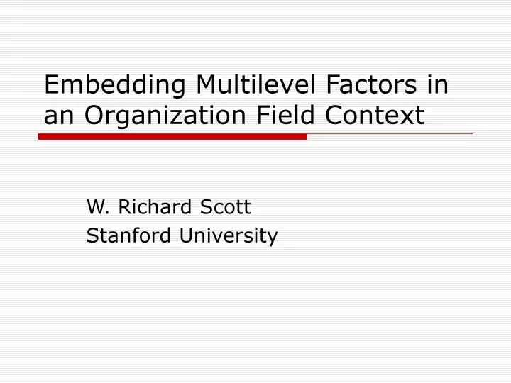 embedding multilevel factors in an organization field context