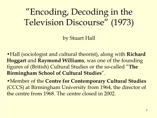 ”Encoding, Decoding in the Television Discourse” (1973)