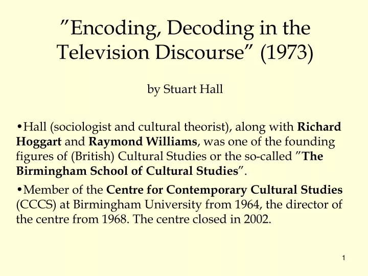 encoding decoding in the television discourse 1973