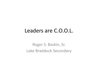 Leaders are C.O.O.L.