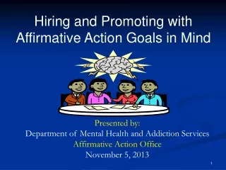 Hiring and Promoting with Affirmative Action Goals in Mind