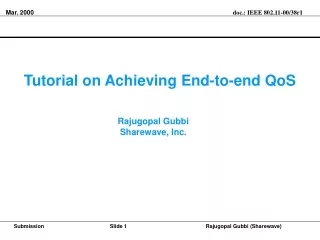 Tutorial on Achieving End-to-end QoS