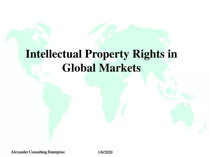 intellectual property rights in global markets