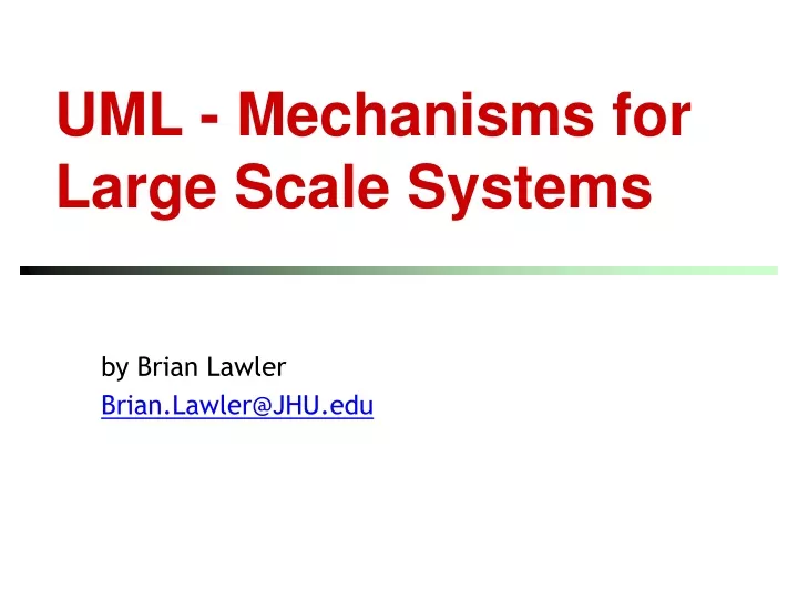 uml mechanisms for large scale systems