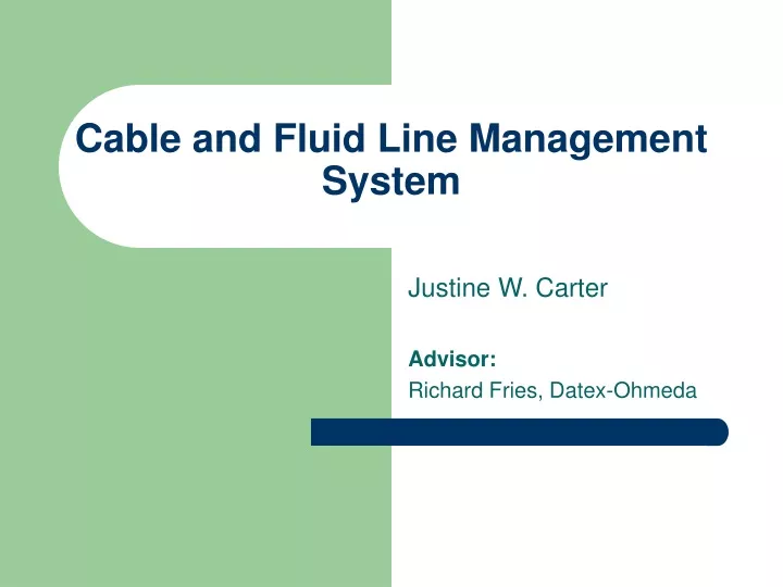 cable and fluid line management system
