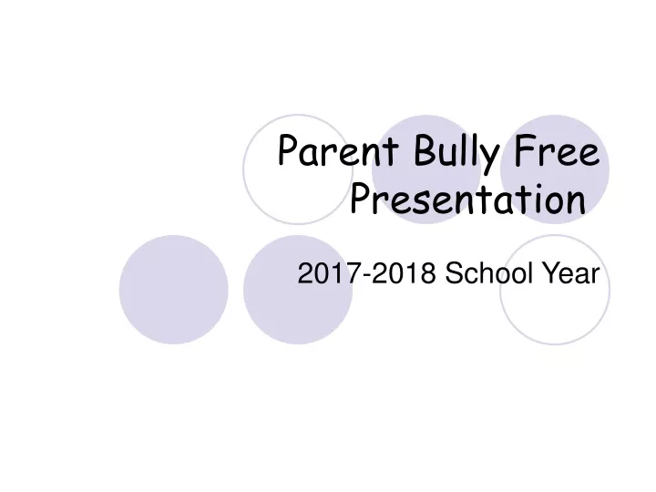 parent bully free presentation