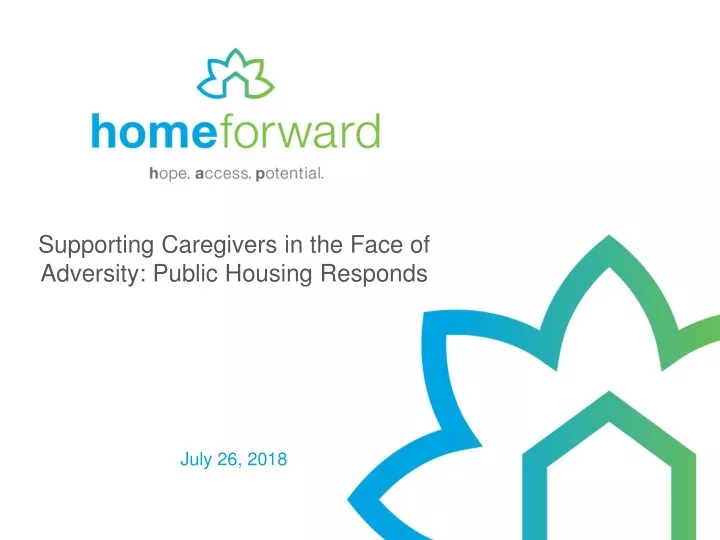 supporting caregivers in the face of adversity public housing responds