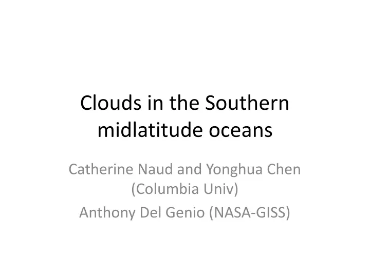 clouds in the southern midlatitude oceans