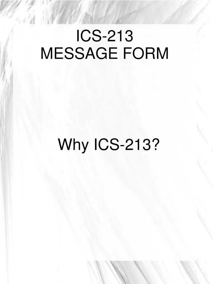 why ics 213