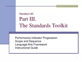 Handout #3 Part III.   The Standards Toolkit