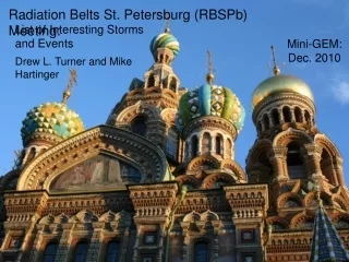 Radiation Belts St. Petersburg (RBSPb) Meeting: