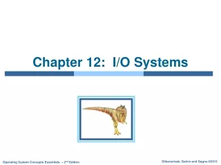 Chapter 12:  I/O Systems