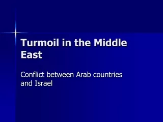 Turmoil in the Middle East