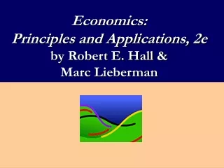 Economics:   Principles and Applications, 2e by Robert E. Hall &amp;  Marc Lieberman