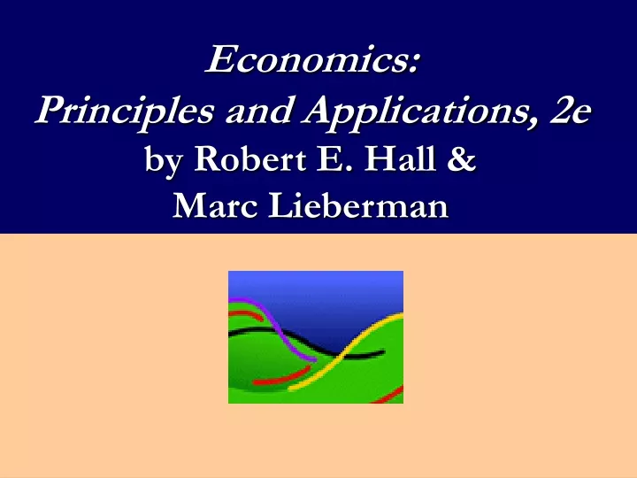 economics principles and applications 2e by robert e hall marc lieberman