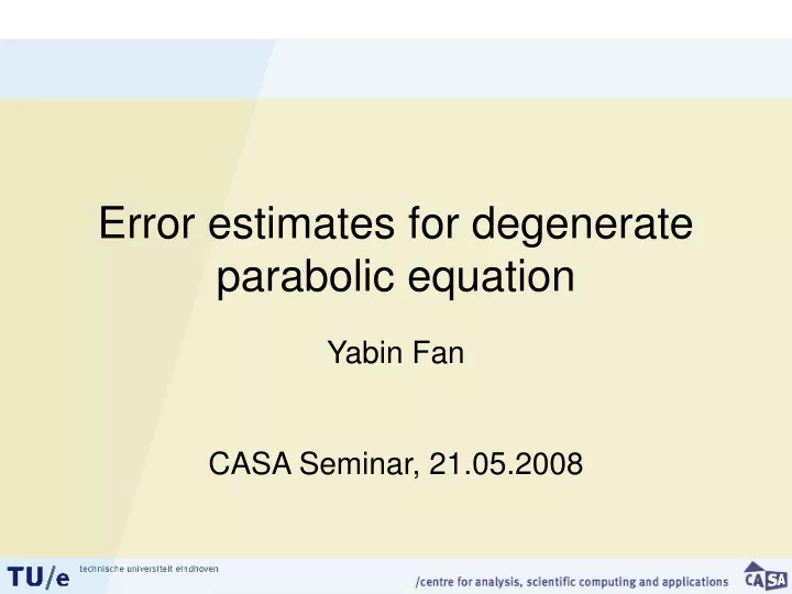 error estimates for degenerate parabolic equation