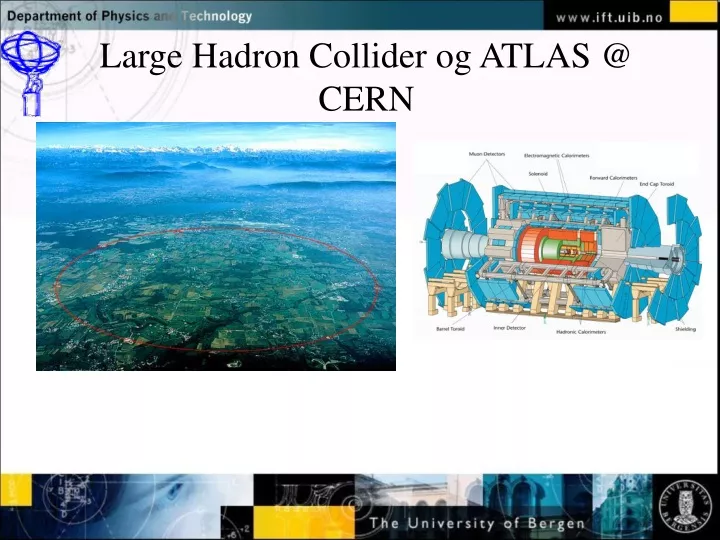 large hadron collider og atlas @ cern