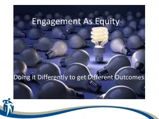 Engagement As Equity :