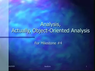 Analysis,  Actually, Object-Oriented Analysis