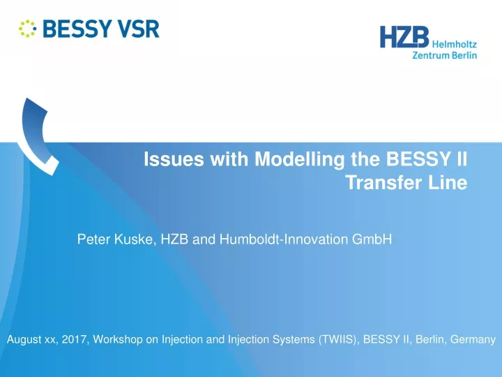 issues with modelling the bessy ii transfer line