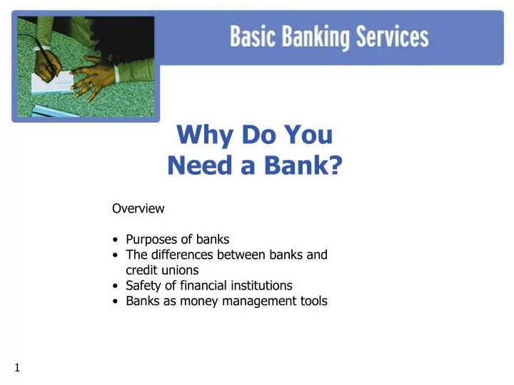 why do you need a bank overview purposes of banks