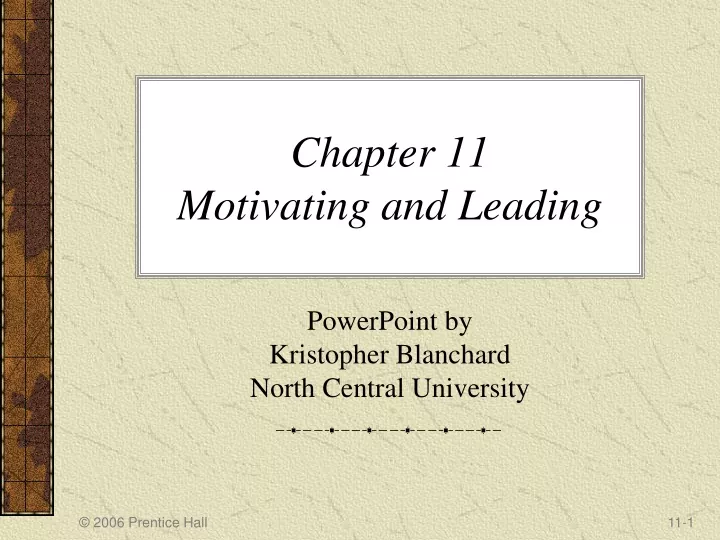 chapter 11 motivating and leading