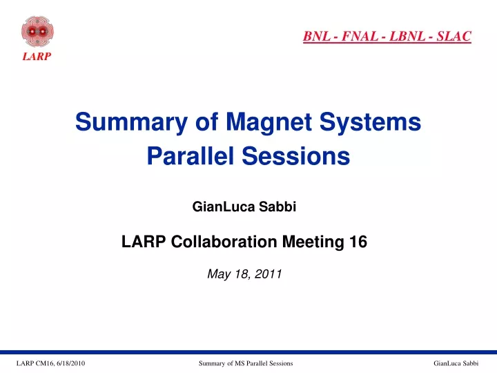 summary of magnet systems parallel sessions