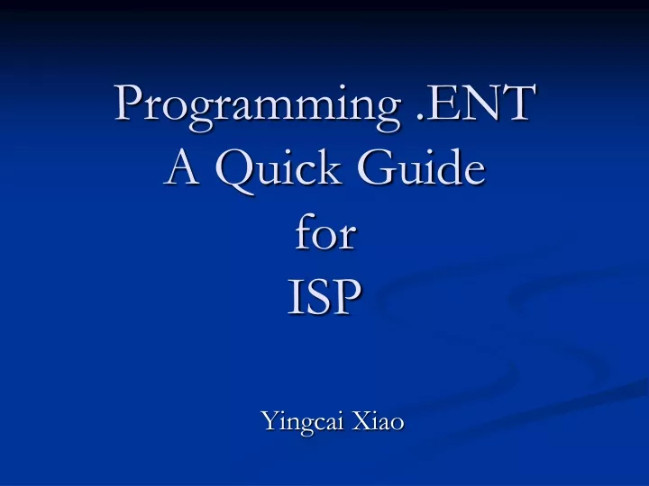 programming ent a quick guide for isp