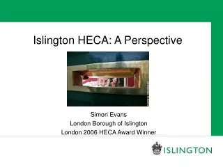 Islington HECA: A Perspective
