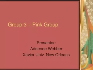 Group 3 – Pink Group