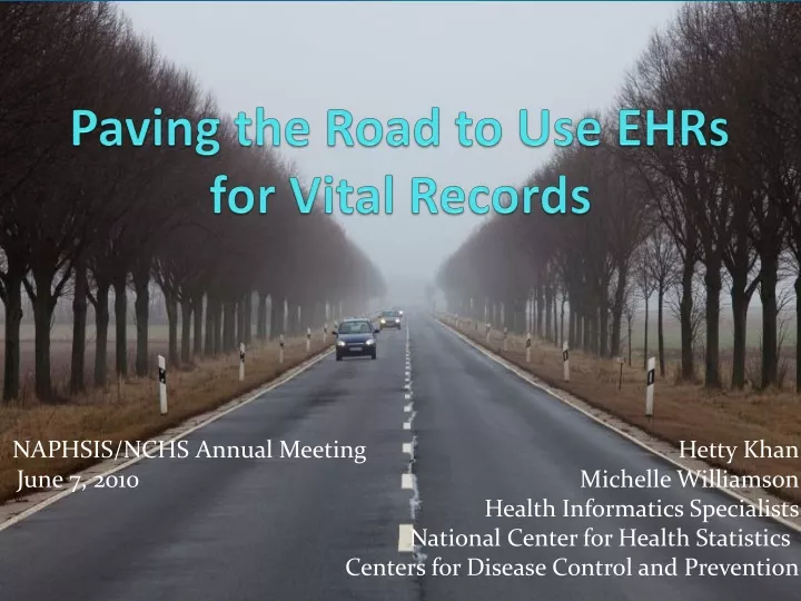 paving the road to use ehrs for vital records