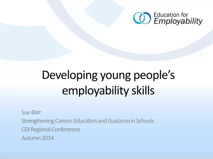 developing young people s employability skills