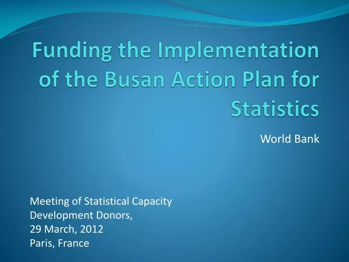 funding the implementation of the busan action plan for statistics