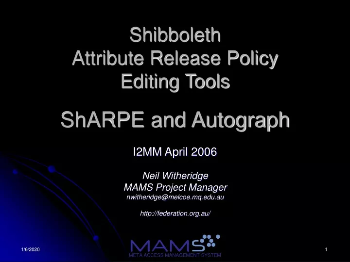 shibboleth attribute release policy editing tools sharpe and autograph