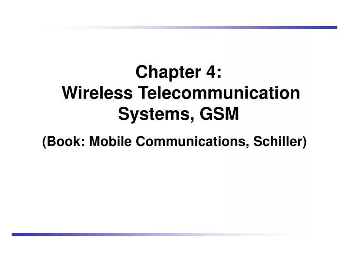chapter 4 wireless telecommunication systems gsm