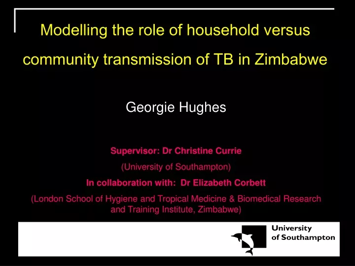modelling the role of household versus community transmission of tb in zimbabwe