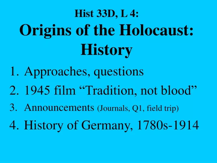 hist 33d l 4 origins of the holocaust history