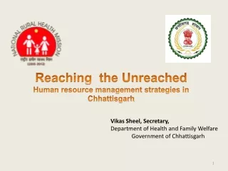 Vikas Sheel, Secretary, Department of Health and Family Welfare  Government of Chhattisgarh