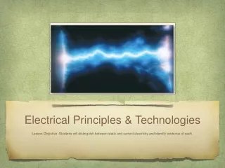 Electrical Principles &amp; Technologies