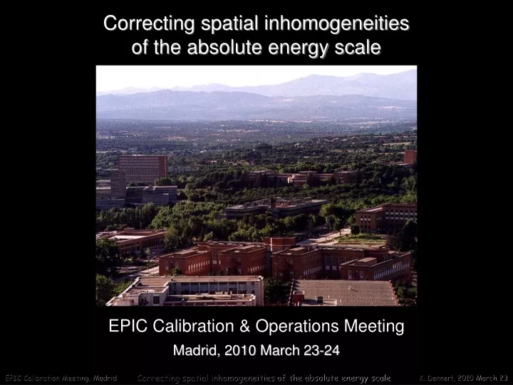 correcting spatial inhomogeneities