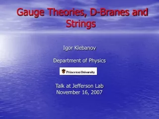 Gauge Theories, D-Branes and Strings
