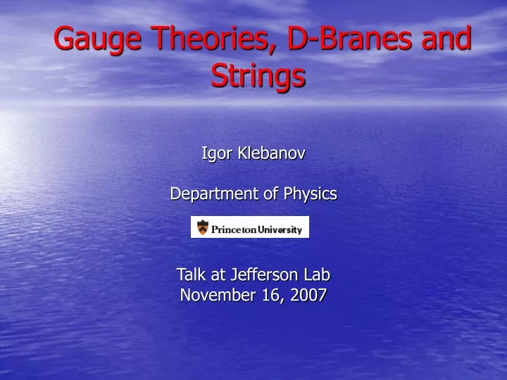 gauge theories d branes and strings