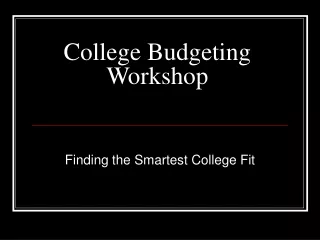 College Budgeting Workshop