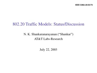 802.20 Traffic Models: Status/Discussion