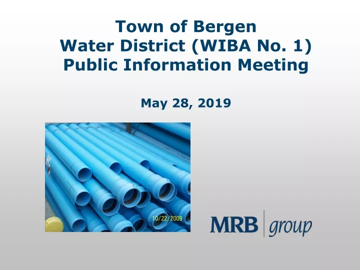 town of bergen water district wiba no 1 public information meeting may 28 2019