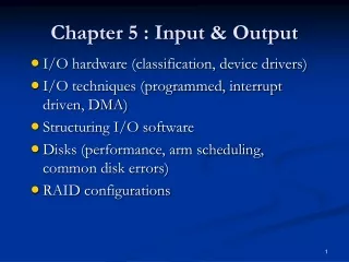 Chapter 5 : Input &amp; Output