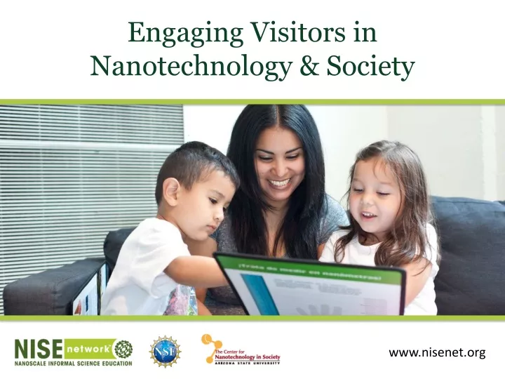 engaging visitors in nanotechnology society