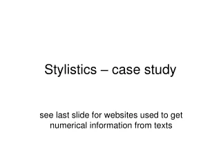 Stylistics – case study